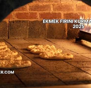 Ekmek Fırını Kurma Maliyeti 2025