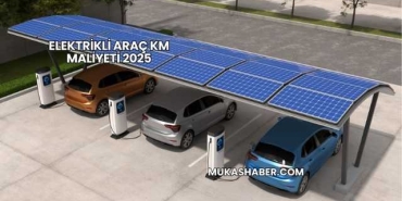 Elektrikli Araç KM Maliyeti 2025