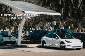 Elektrikli Şarj İstasyonu Maliyeti 2025