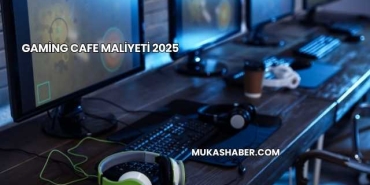 Gaming Cafe Maliyeti 2025