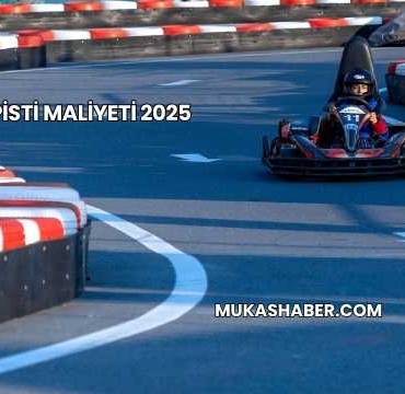 Go Kart Pisti Maliyeti 2025