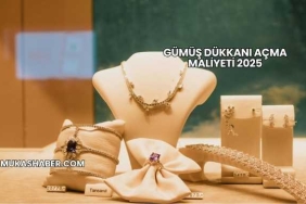 Gümüş Dükkanı Açma Maliyeti 2025