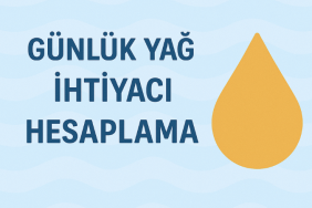 Günlük Yağ İhtiyacı Hesaplama