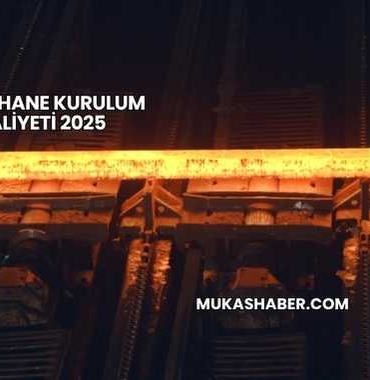 Haddehane Kurulum Maliyeti 2025