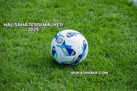 Halı Saha Tesisi Maliyeti 2025