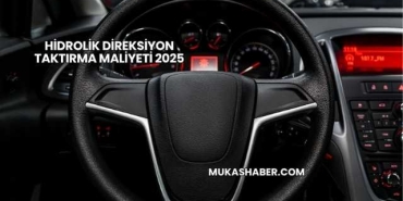 Hidrolik Direksiyon Taktırma Maliyeti 2025