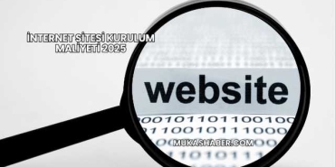 İnternet Sitesi Kurulum Maliyeti 2025