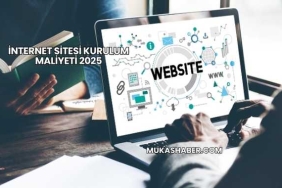 İnternet Sitesi Kurulum Maliyeti 2025