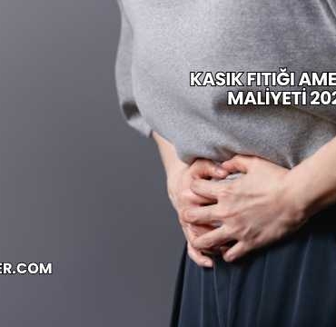 Kasık Fıtığı Ameliyatı Maliyeti 2025