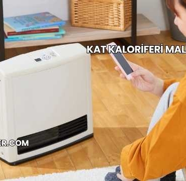 Kat Kaloriferi Maliyeti 2025