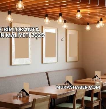 Küçük Bir Lokanta Açmanın Maliyeti 2025