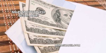 Maaş Maliyeti Nasıl Hesaplanır?