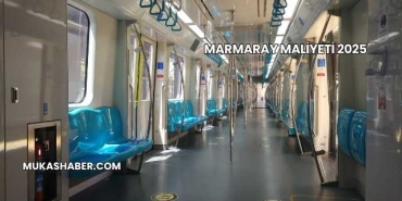 Marmaray Maliyeti 2025
