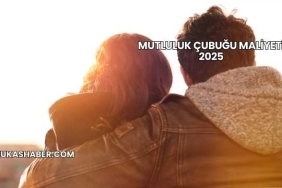Mutluluk Çubuğu Maliyeti 2025