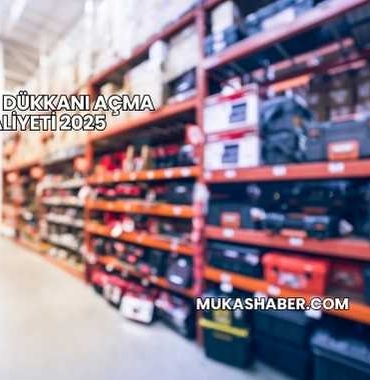 Nalbur Dükkanı Açma Maliyeti 2025