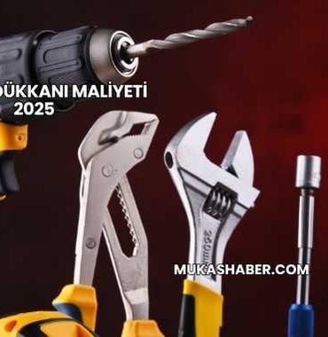 Nalbur Dükkanı Maliyeti 2025