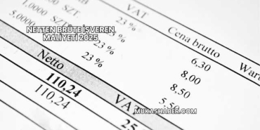 Netten Brüte İşveren Maliyeti 2025