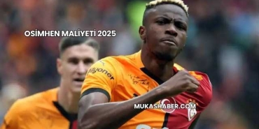 Osimhen Maliyeti 2025