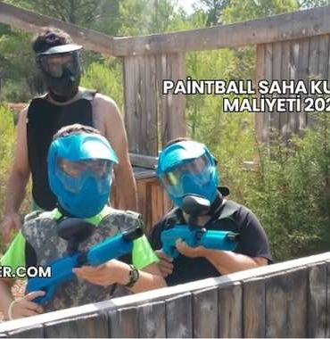 Paintball Saha Kurulumu Maliyeti 2025