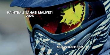 Paintball Sahası Maliyeti 2025