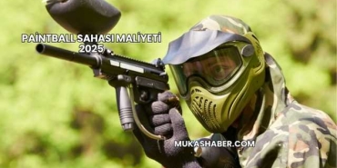 Paintball Sahası Maliyeti 2025