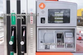 Petrol Açmanın Maliyeti 2025