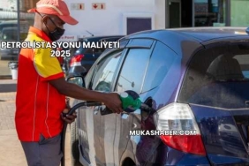 Petrol İstasyonu Maliyeti 2025