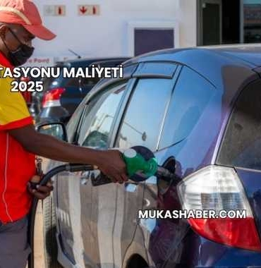 Petrol İstasyonu Maliyeti 2025