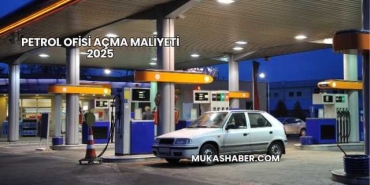 Petrol Ofisi Açma Maliyeti 2025