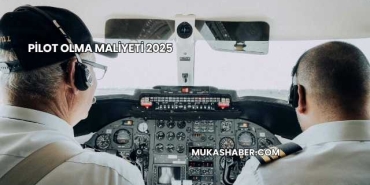 Pilot Olma Maliyeti 2025