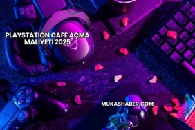 Playstation Cafe Açma Maliyeti 2025