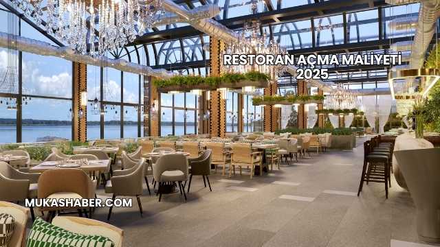 Restoran Açma Maliyeti 2025
