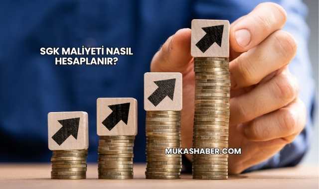 SGK Maliyeti Nasıl Hesaplanır?
