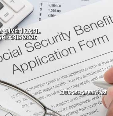 SGK Maliyeti Nasıl Hesaplanır 2025