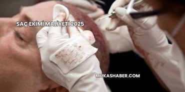 Saç Ekimi Maliyeti 2025