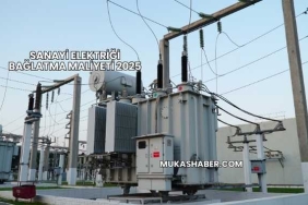 Sanayi Elektriği Bağlatma Maliyeti 2025