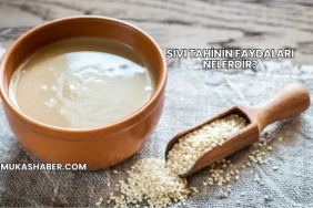 Sıvı Tahinin Faydaları Nelerdir?