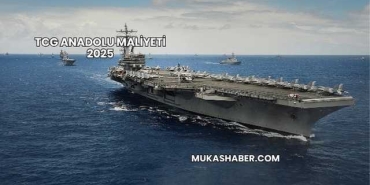 TCG Anadolu Maliyeti 2025