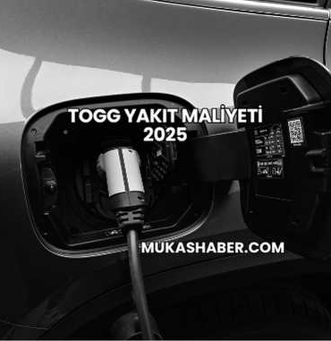 TOGG Yakıt Maliyeti 2025