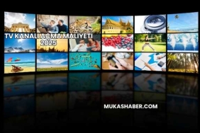 TV Kanalı Açma Maliyeti 2025