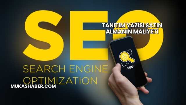 Tanıtım Yazısı Satın Almanın Maliyeti