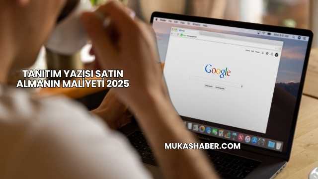 Tanıtım Yazısı Satın Almanın Maliyeti 2025