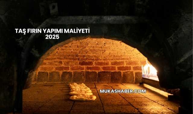 Taş Fırın Yapımı Maliyeti 2025