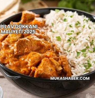 Tavuk Pilav Dükkanı Açma Maliyeti 2025