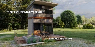Tiny House Maliyeti 2025