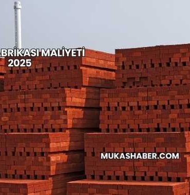 Tuğla Fabrikası Maliyeti 2025