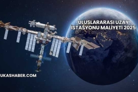 Uluslararası Uzay İstasyonu Maliyeti 2025