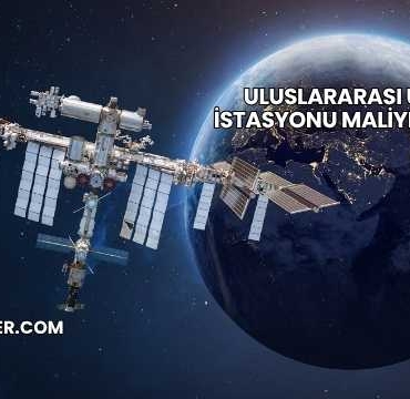 Uluslararası Uzay İstasyonu Maliyeti 2025