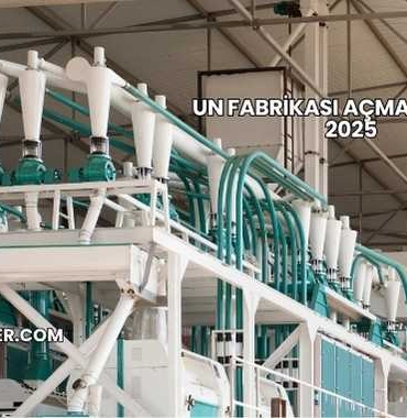 Un Fabrikası Açma Maliyeti 2025