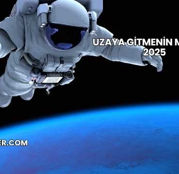 Uzaya Gitmenin Maliyeti 2025